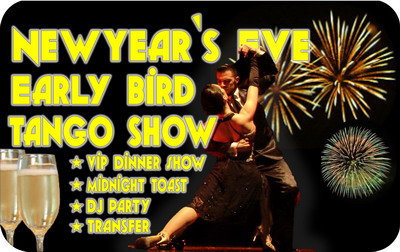 Early bird promo for the fantastic New Year's Eve Tango Show in Buenos Aires